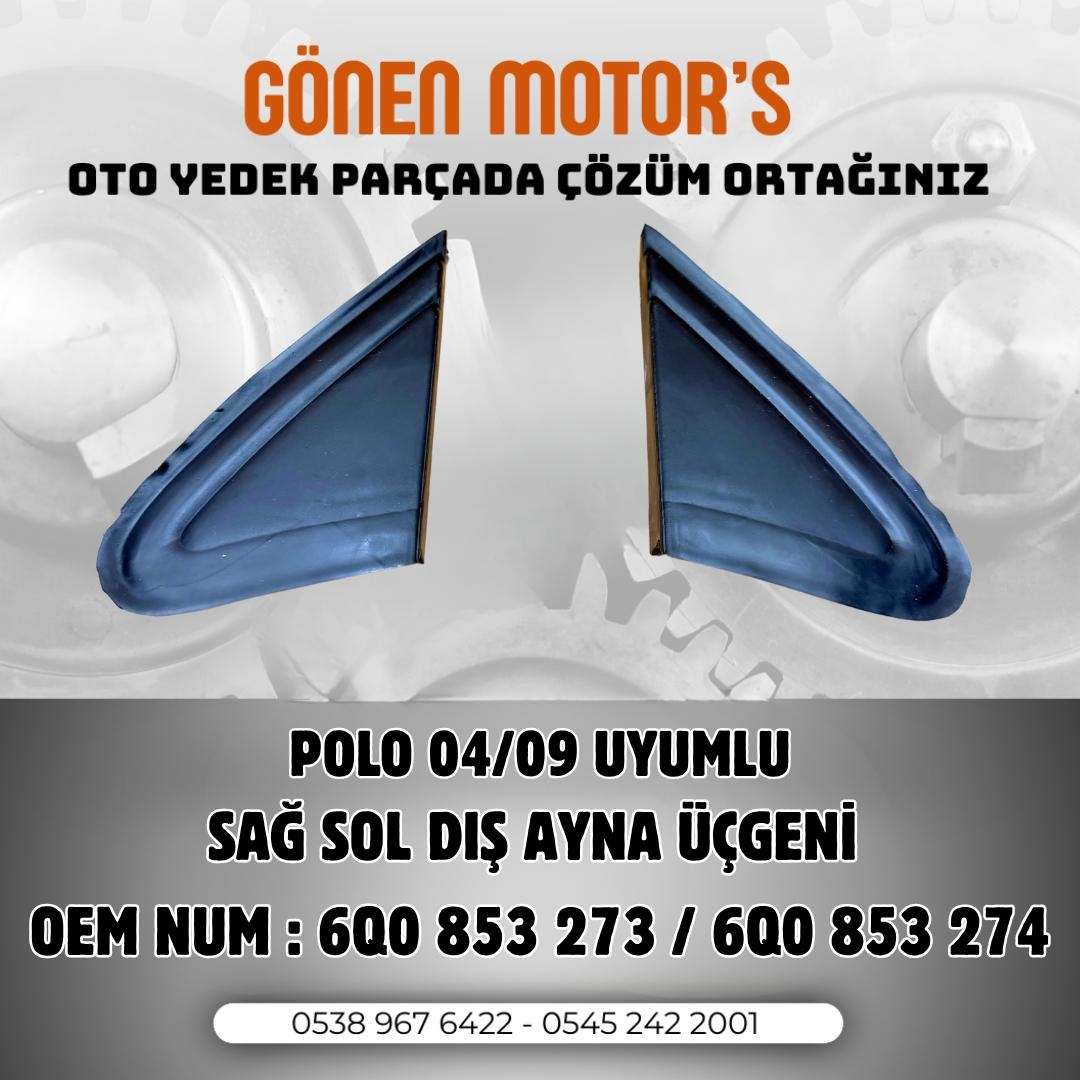 242 - 6Q0 853 273 / 6Q0 853 274 – Polo 9N3 Sağ ve Sol Dış Üçgen